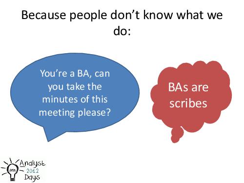 From scepticism to advocacy. Proving the value of BA role (Adrian Reed, AnalystDays-2012).pdf